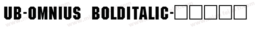 UB-Omnius BoldItalic字体转换